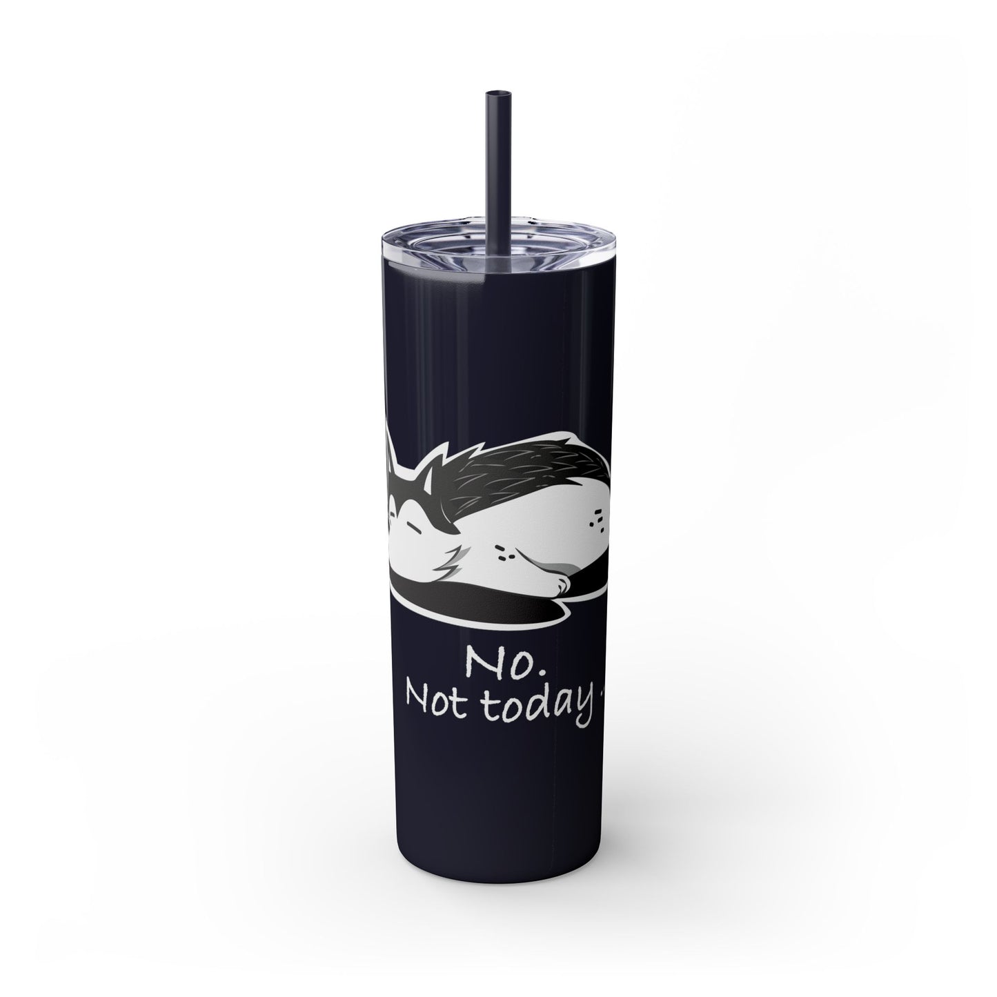 Lazy Husky Skinny Tumbler with Straw, 20oz