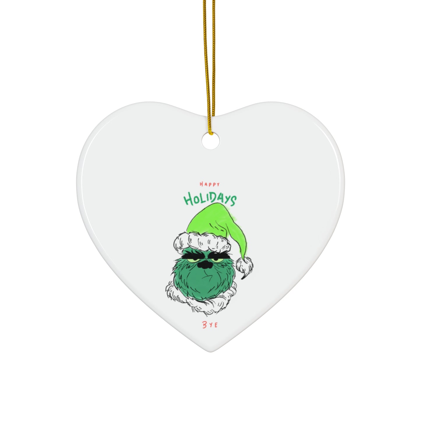 Have a Grumpy holiday Ceramic Ornament, 4 Shapes - epicdsgn